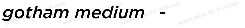 gotham medium 粗字体转换